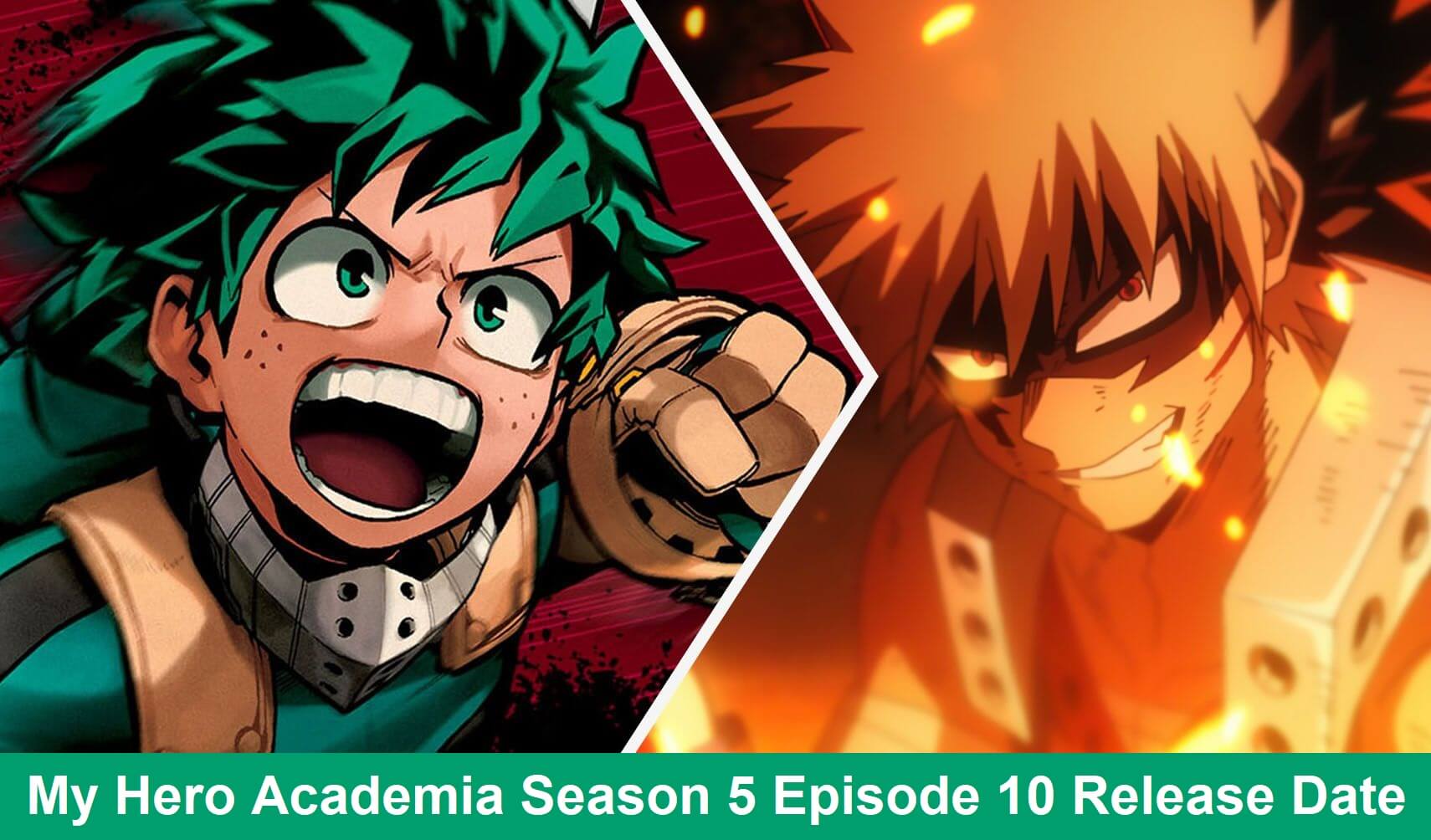 My Hero Academia Season 5 Episode 10 Release Date, Time