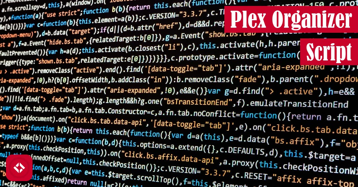 Plex Organizer Script Manage Files on a Plex Server The Renegade Coder
