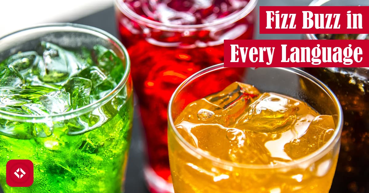 Fizz Buzz in Every Language The Renegade Coder