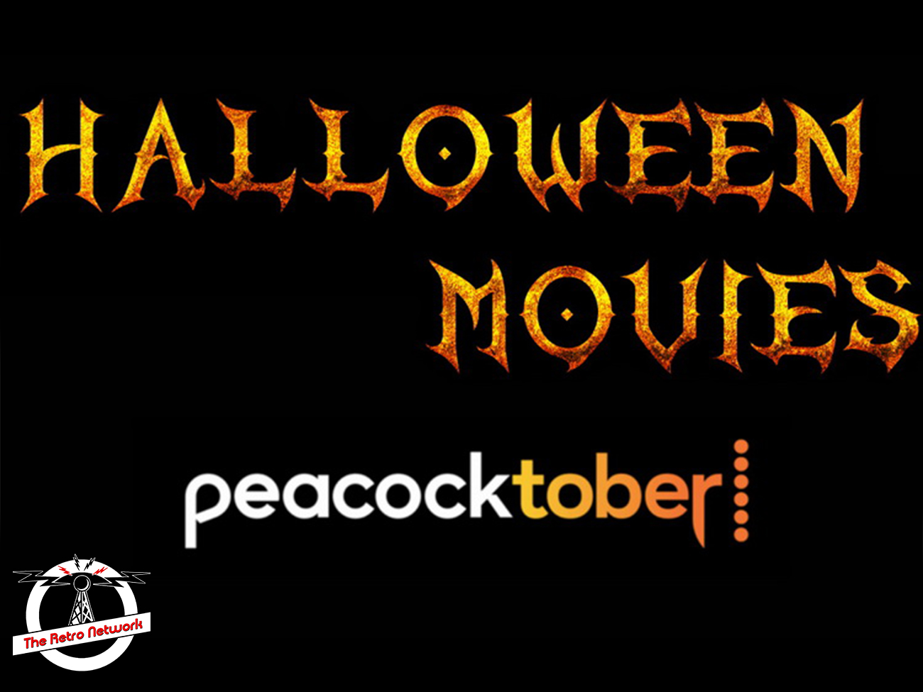 Peacocktober Delivers Retro Halloween Movies The Retro Network