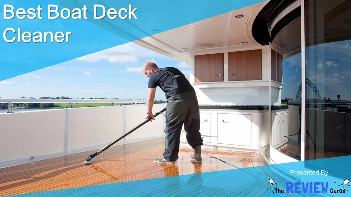 Best Boat Deck Cleaner Latest Detailed Reviews