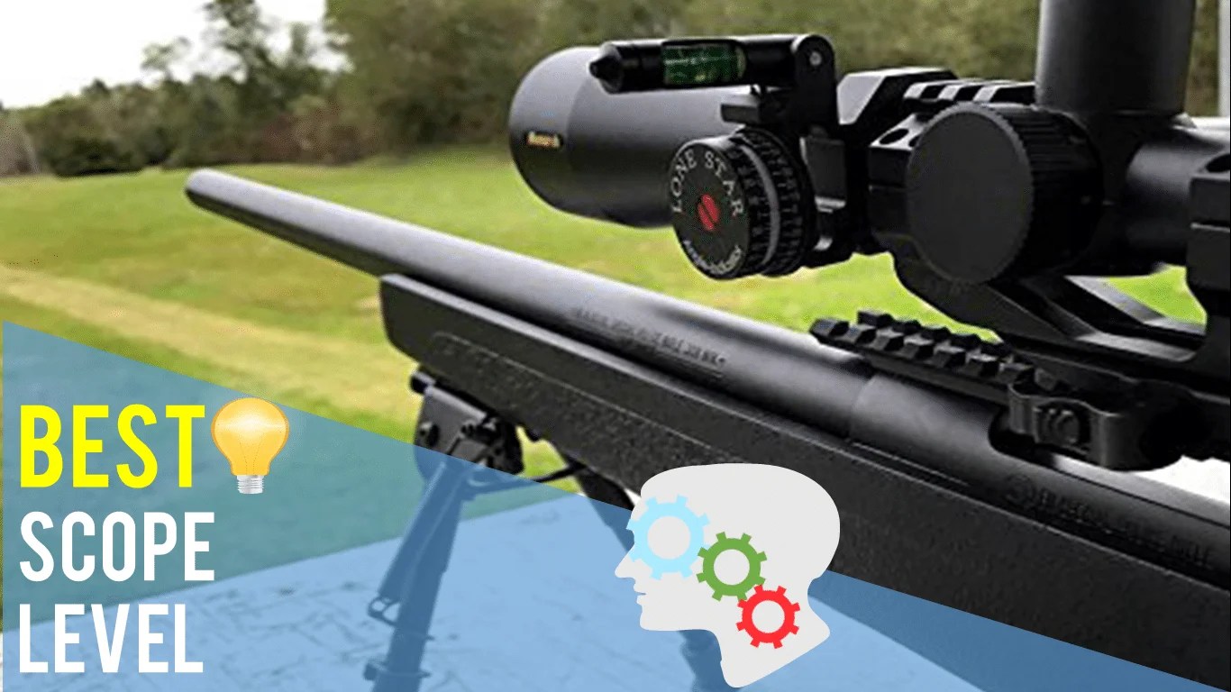 Best Scope Level Top 5 Reviews
