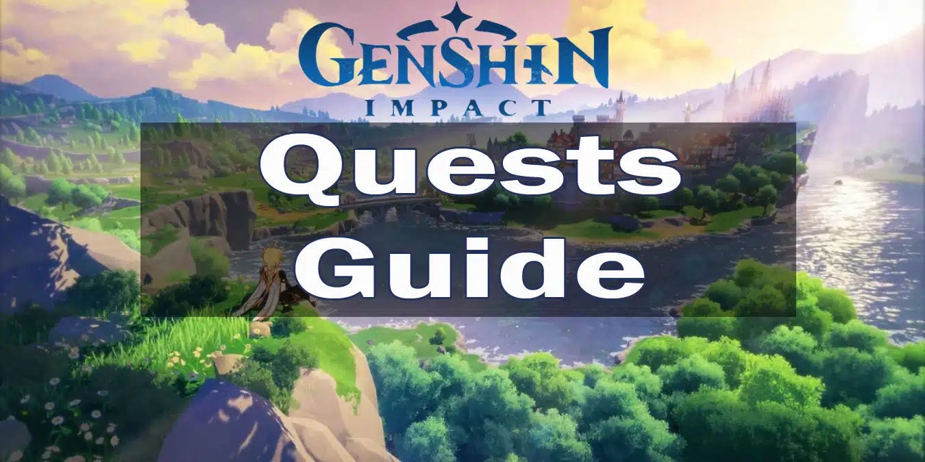 Genshin Impact QuestsLeitfaden