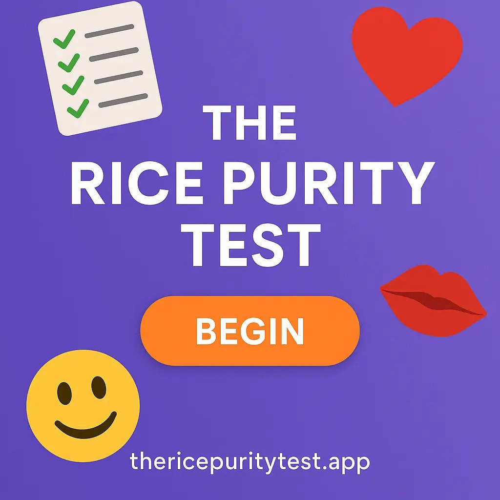 Rice Purity Test Discover how pure you are