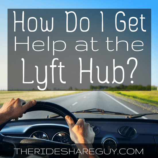 How Do I Get Help At The Lyft Hub?