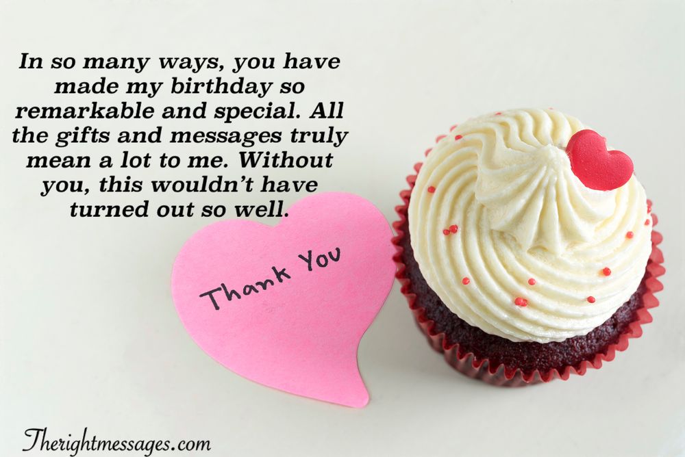 Heartfelt Thank You Messages For Birthday Wishes The Right Messages