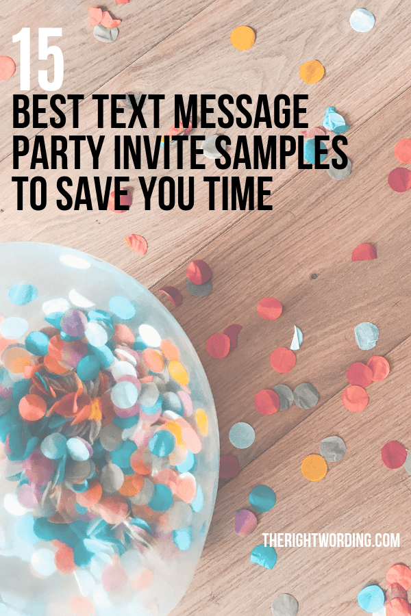 15 Best Text Message Party Invitations Samples To Help Save You Time