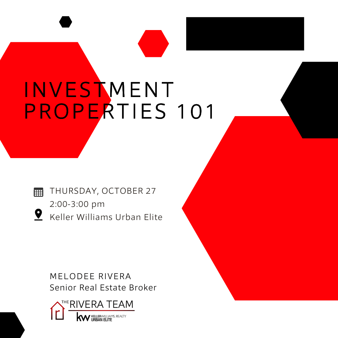 Investment Properties 101 The Rivera Team