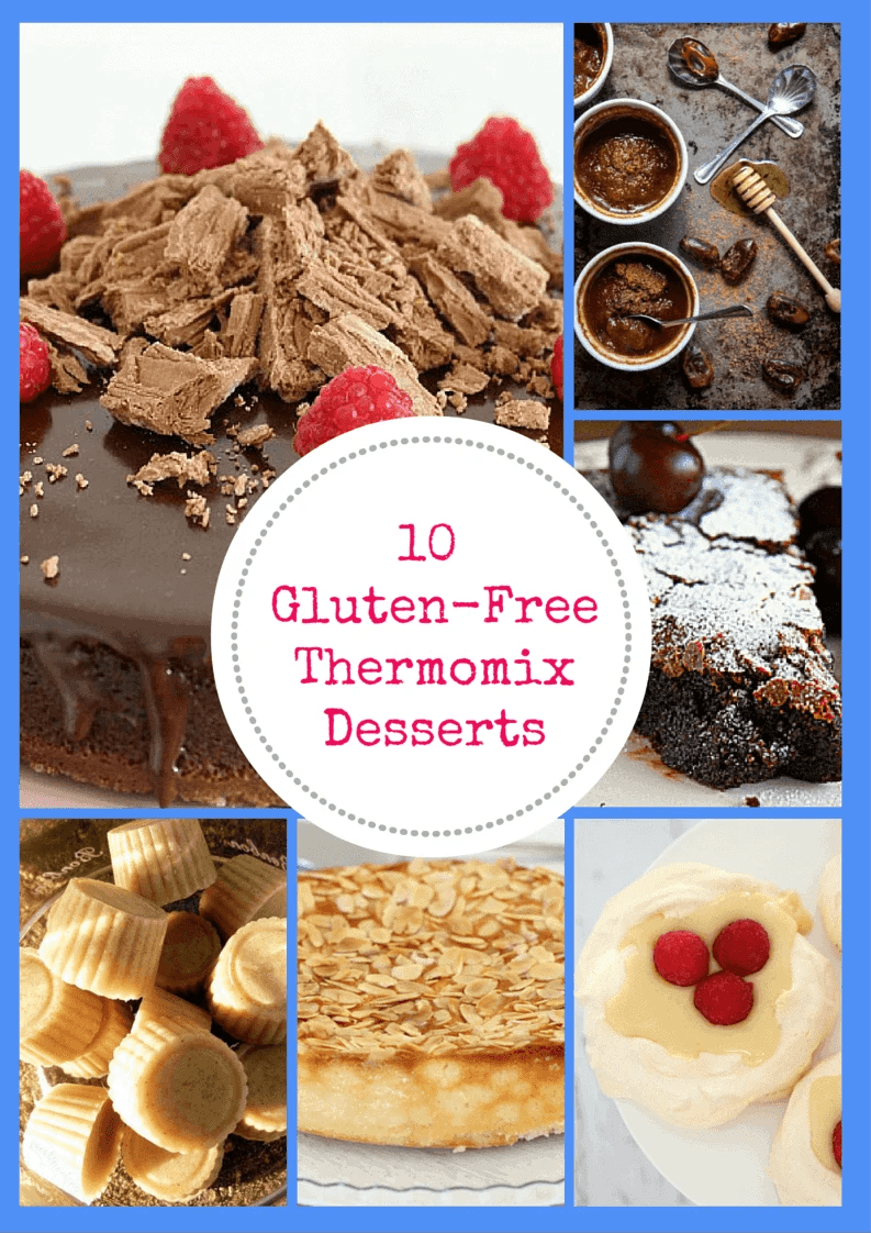 10 GlutenFree Thermomix Desserts Thermobliss