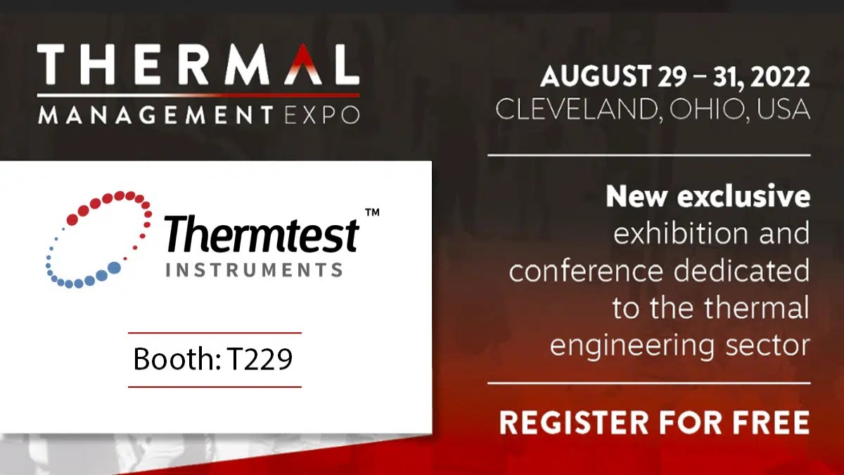 Thermtest will be attending the Thermal Management Expo 2022