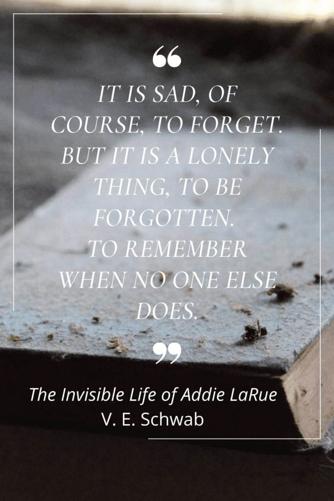 Review Of The Invisible Life Of Addie Larue Quotes 2022 20 Unforgettable Quotes From The Invisible Life Of Addie Larue By V.e. Schwab