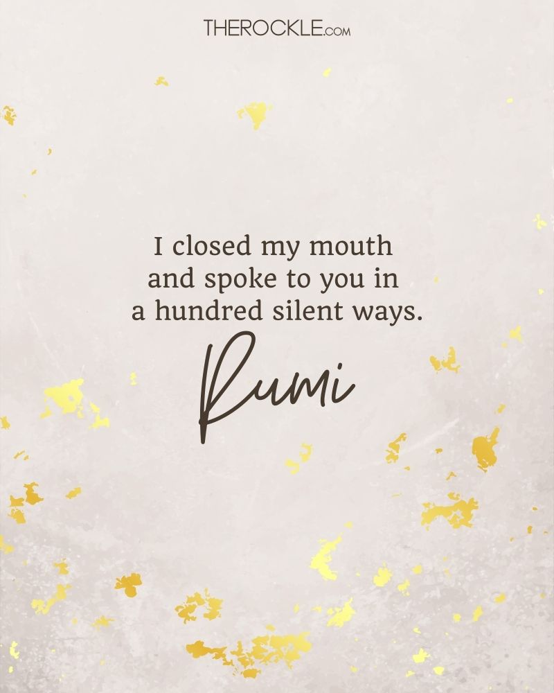 rumi quotes on silence 200+ Best Rumi Quotes That'll Change The Way You Think