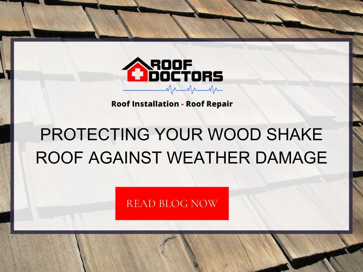 Protecting Your Wood Shake Roof Against Weather Damage Roof Doctors