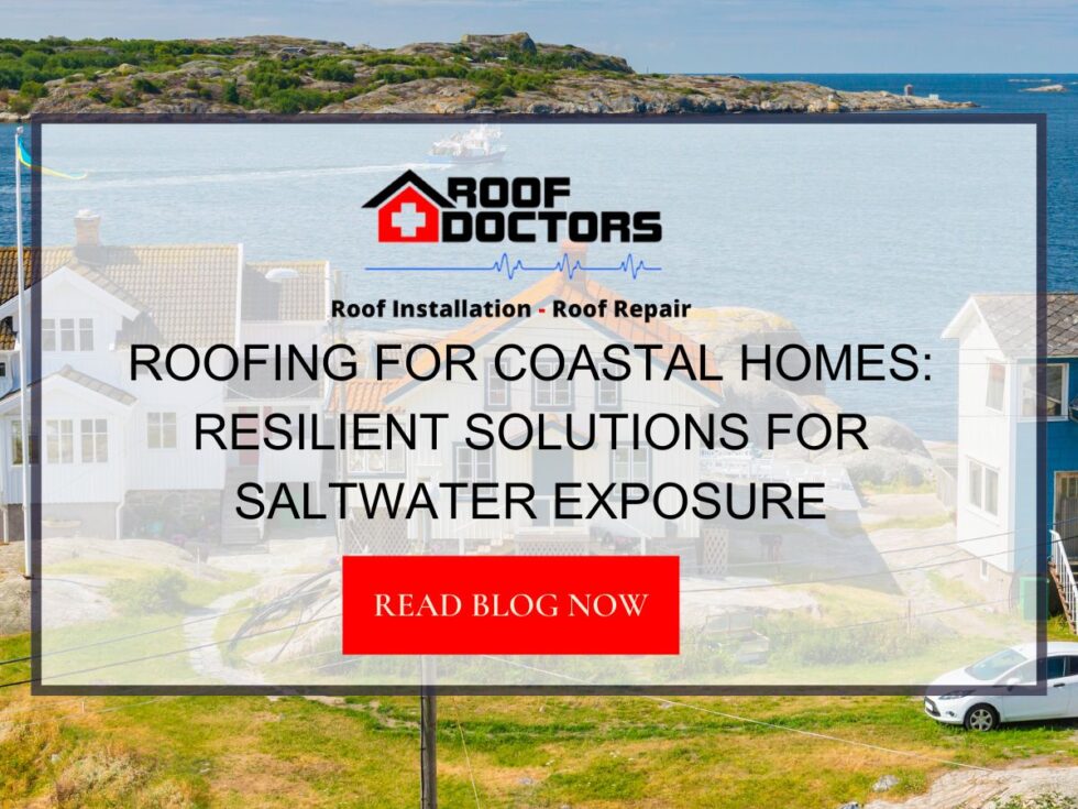 Roofing for Coastal Homes Resilient Solutions for Saltwater Exposure