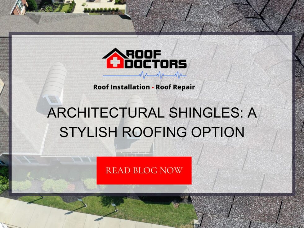 Architectural Shingles A Stylish Roofing Option Roof Doctors