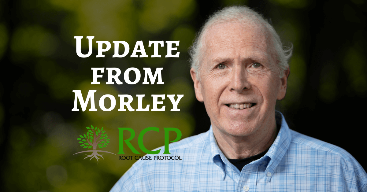 An update from Morley The Root Cause Protocol