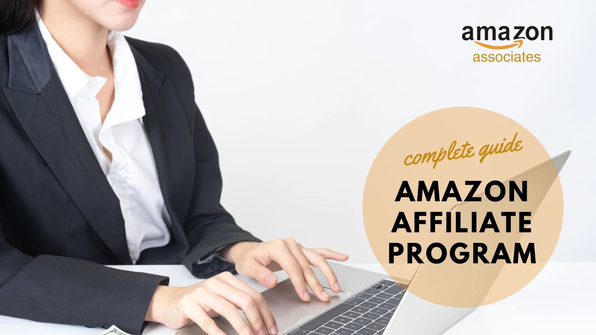 Amazon Affiliate Program 100 Complete Best Guide