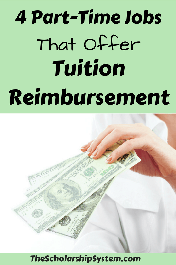 4 PartTime Jobs That Offer Tuition Reimbursement The Scholarship System