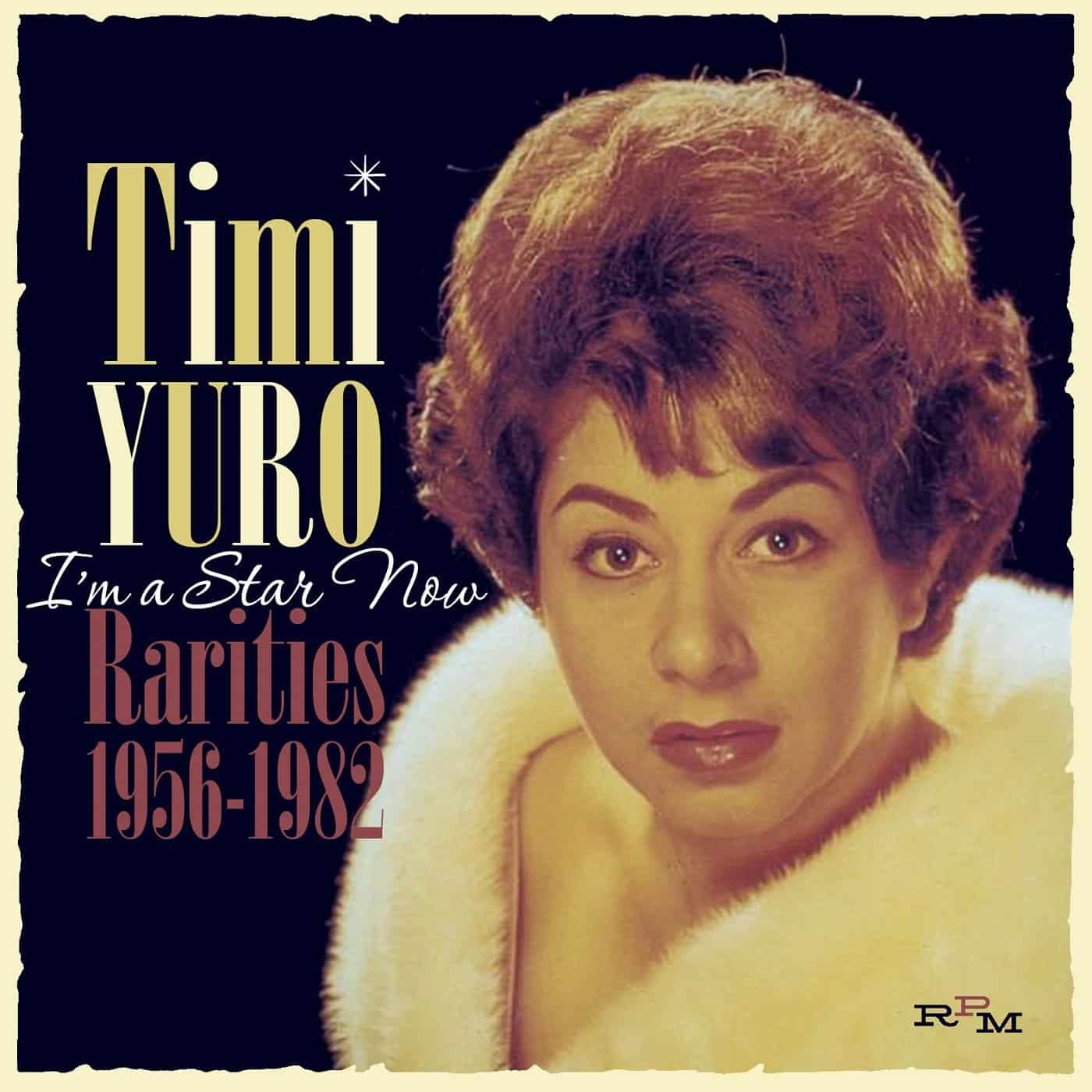 What’s a Matter Baby RPM Rounds Up Timi Yuro Rarities The Second Disc