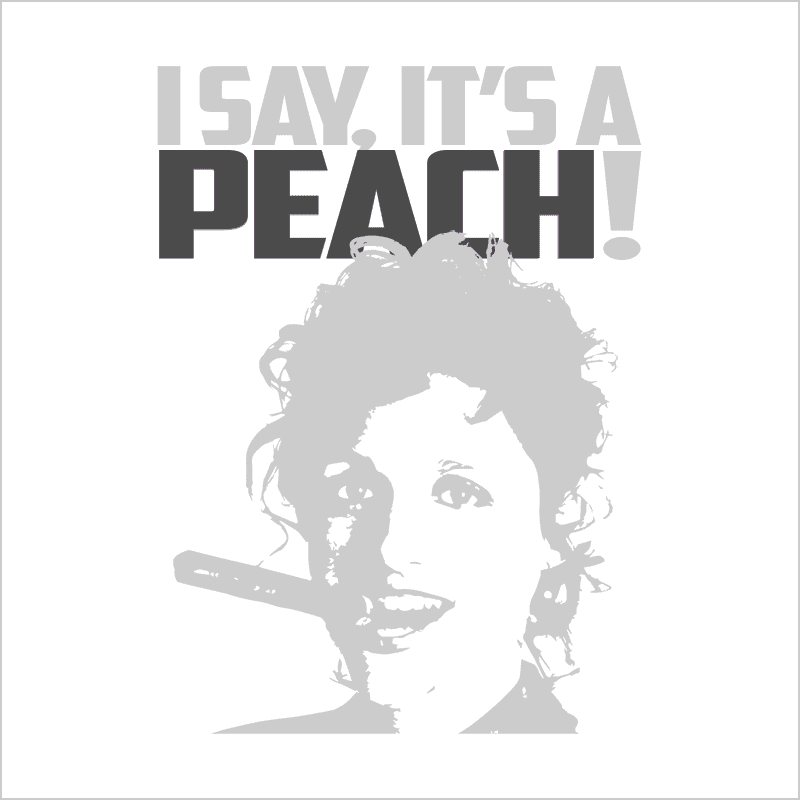 I Say, It’s a Peach! It's a Shop About Nothing!