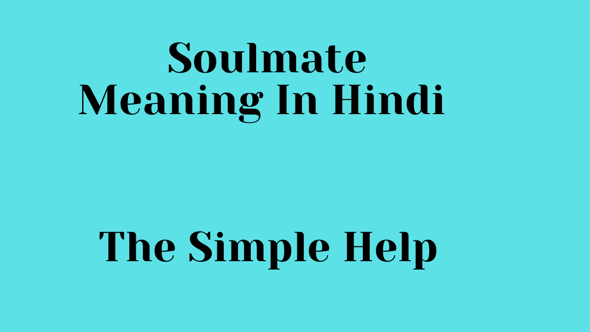 Meaning For Soulmate In Tamil at Mark Greenhalgh blog