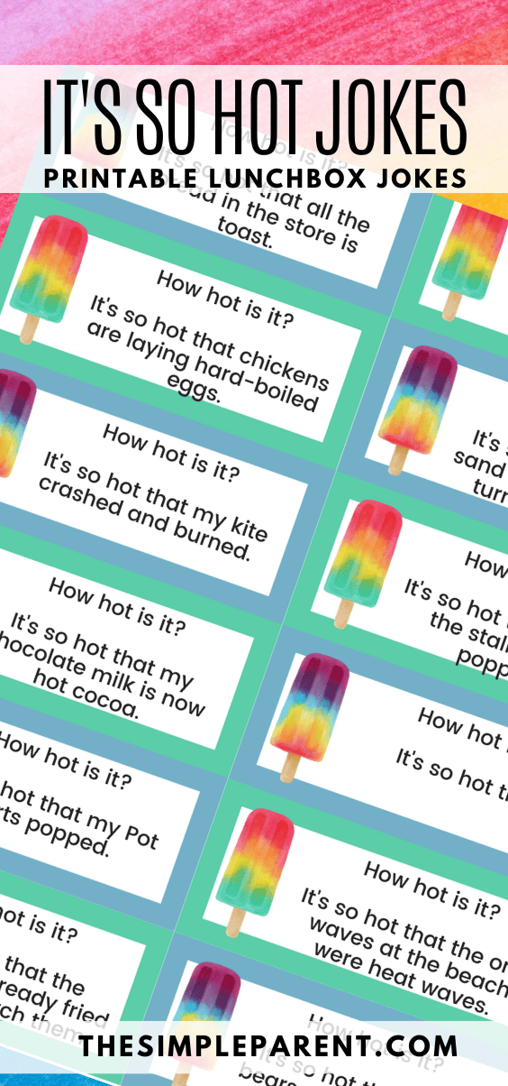 It's So Hot Jokes for Kids (with Free Printable Jokes!)