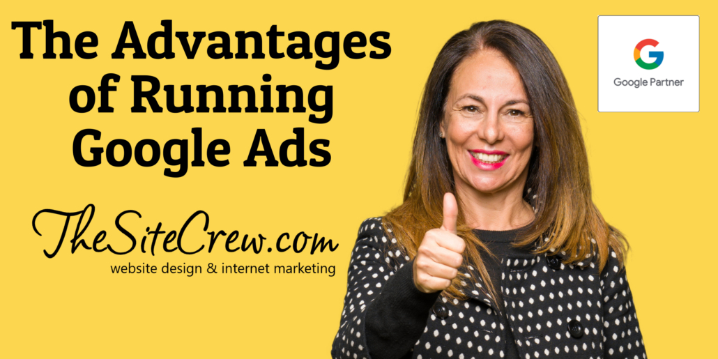 The Advantages Of Running Google Ads