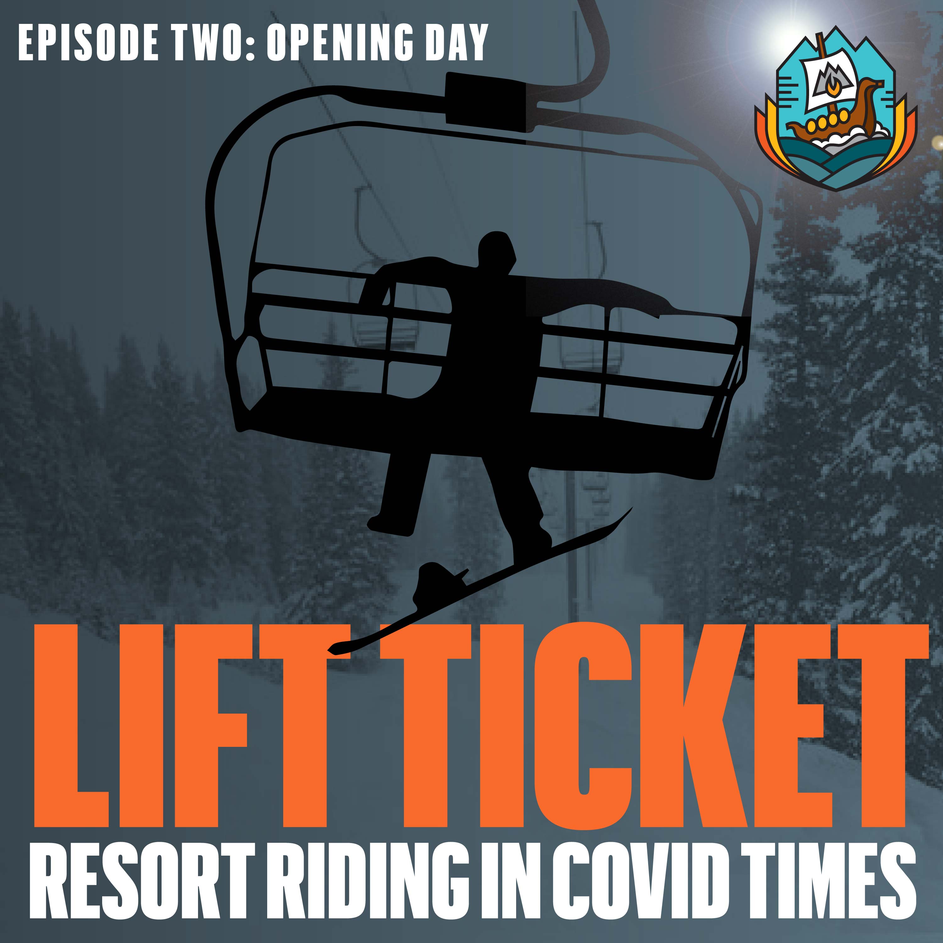 Lift Ticket Resort Riding In COVID Times Episode Two Opening Day