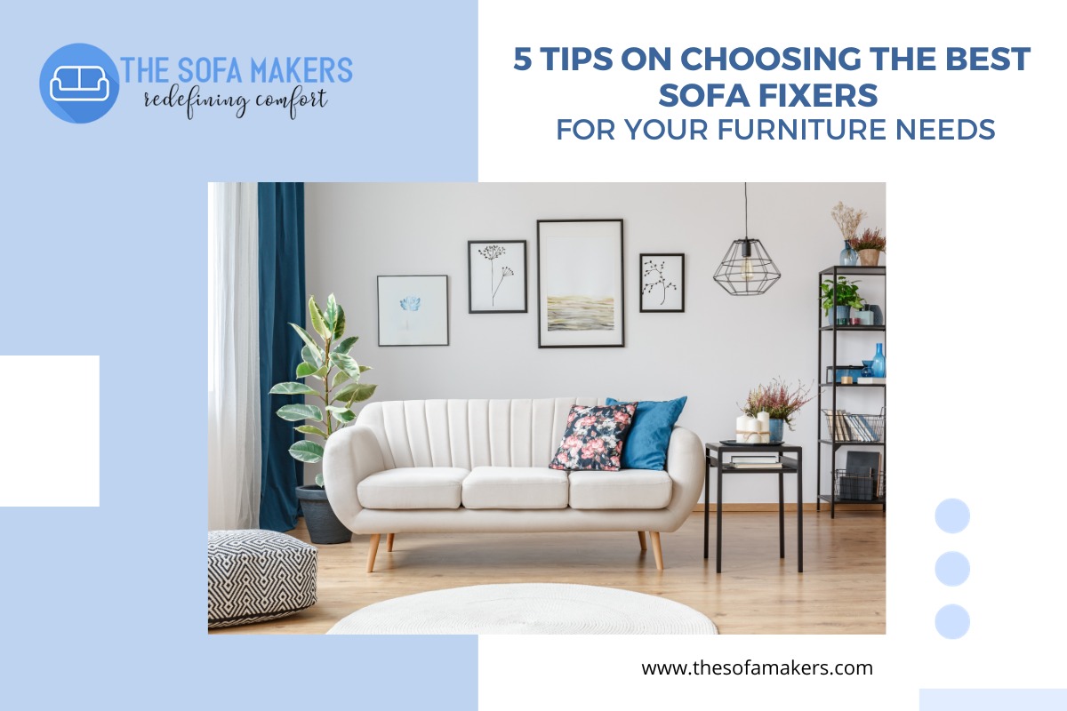 5 Tips on Choosing the Best Sofa Fixers for Your Furniture Needs » The