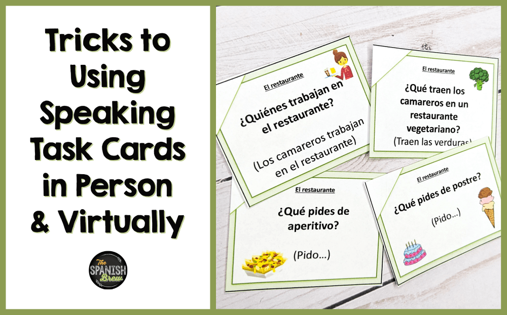 Tricks to Using Speaking Task Cards in Person and Virtually The