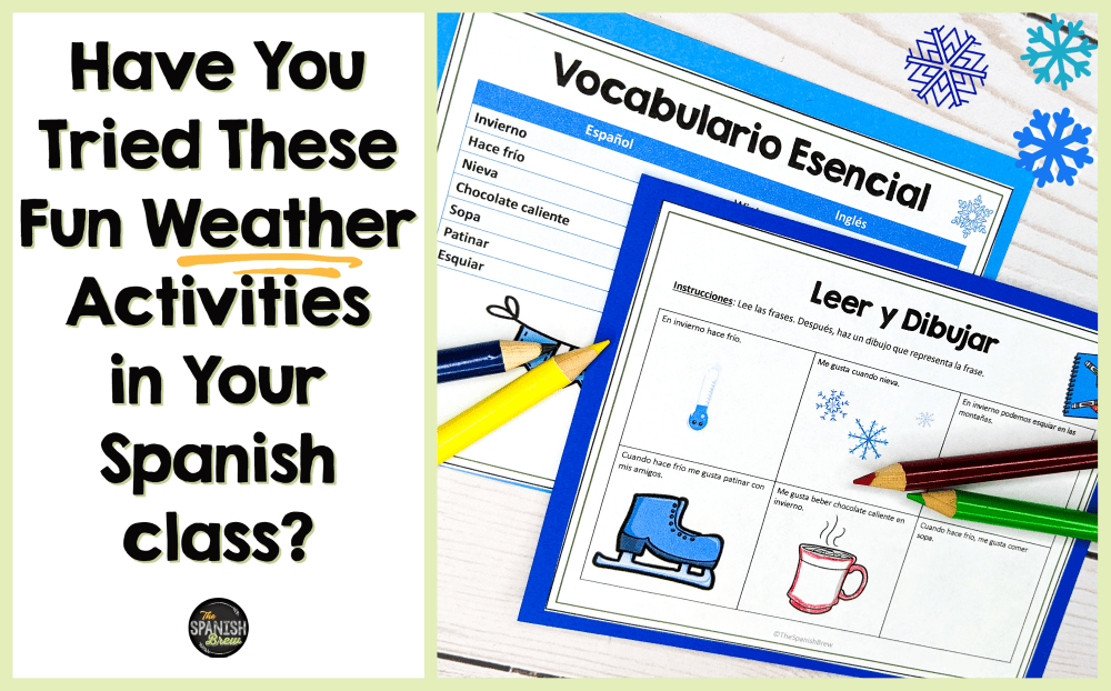 Have You Tried These Fun Weather Activities in Your Spanish Class