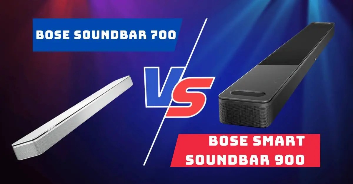 Bose Soundbar 700 Vs Bose Smart Soundbar 900 Specs Which One Is