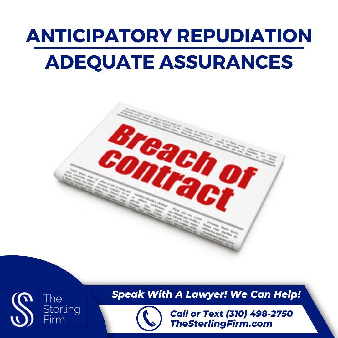 Anticipatory Repudiation & Adequate Assurances Contract Law