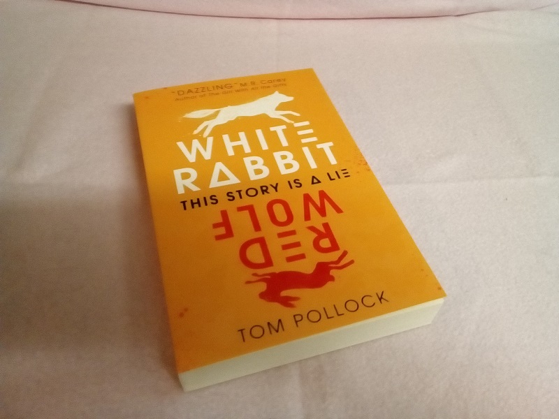 Book Review White Rabbit Red Wolf by Tom Pollock The Strawberry Post