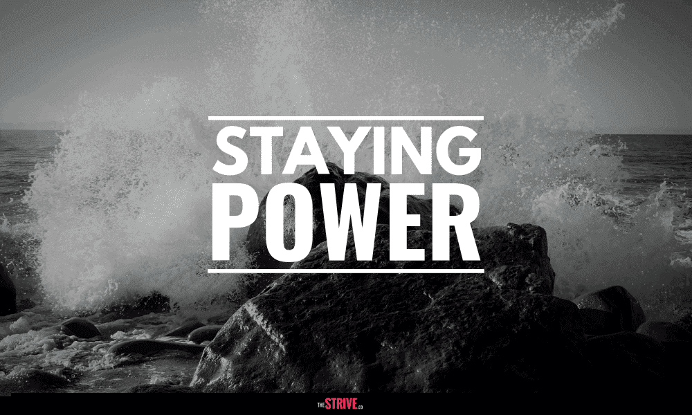 10 Stories to Strengthen Your Staying Power The STRIVE