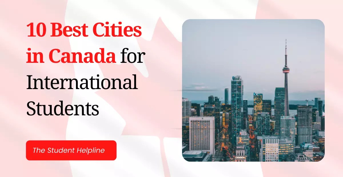Top 10 Best Cities In Canada For International Students