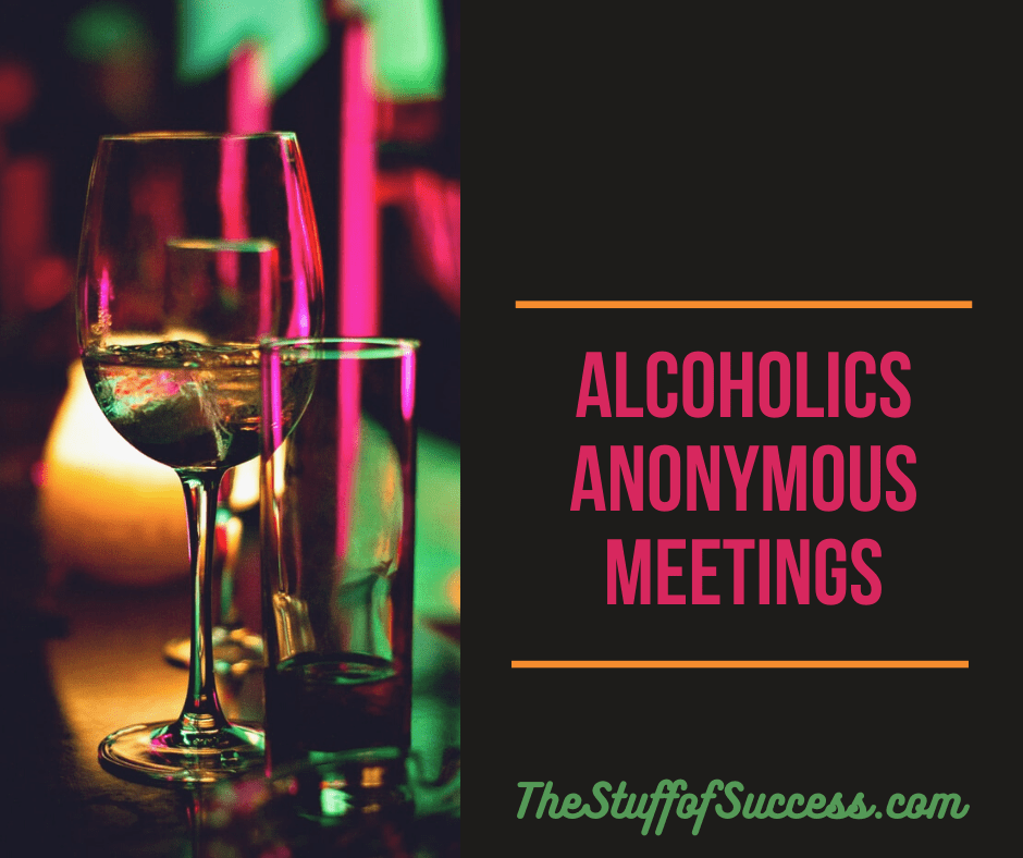 Alcoholics Anonymous Meetings ⋆ The Stuff of Success