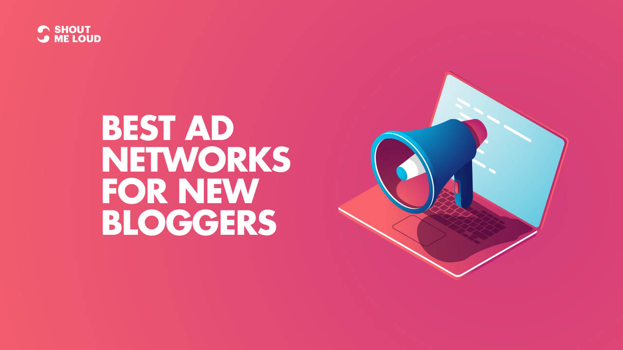 A Beginner's Guide To Choosing The Right Ad Network ⋆ The Stuff of Success
