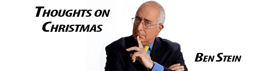 Thoughts on Christmas Ben Stein The SURGE