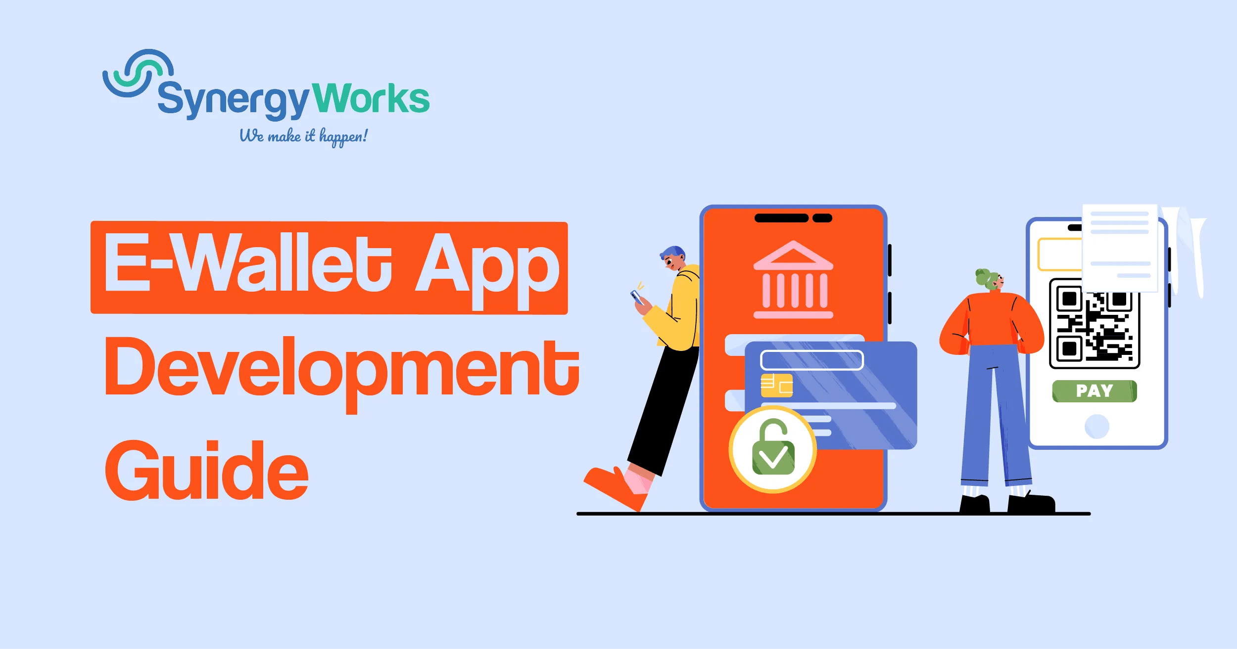 eWallet App Development Cost, Benefits SynergyWorks