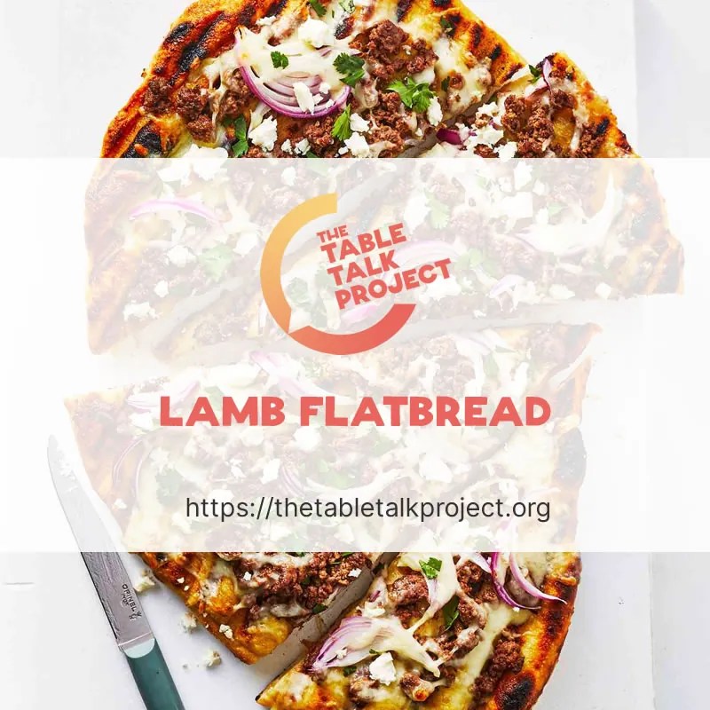 Lamb Flatbread The Table Talk Project