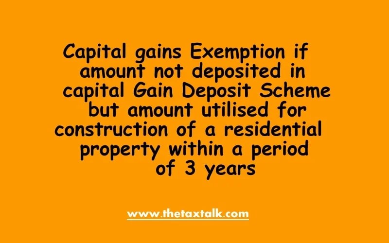 Capital gains Exemption if amount not deposited in capital Gain Deposit