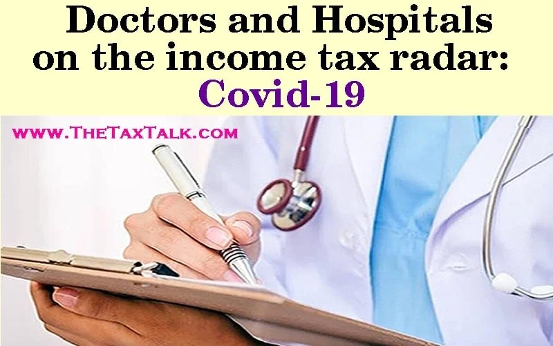 Doctors and Hospitals on the tax radar Covid19