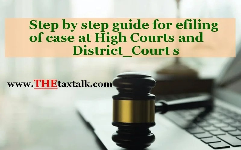 Step by step guide for efiling of case at High Courts and District_Court s