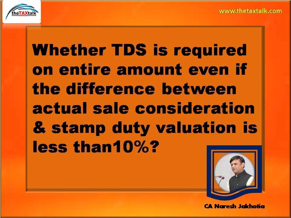 Whether TDS is required on entire amount even if the difference
