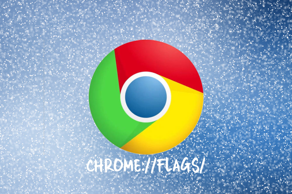 What are Chrome Flags? How to use Them for Better Browsing Experience?