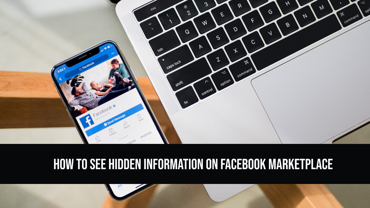How to See Hidden Information on Facebook Marketplace(01)