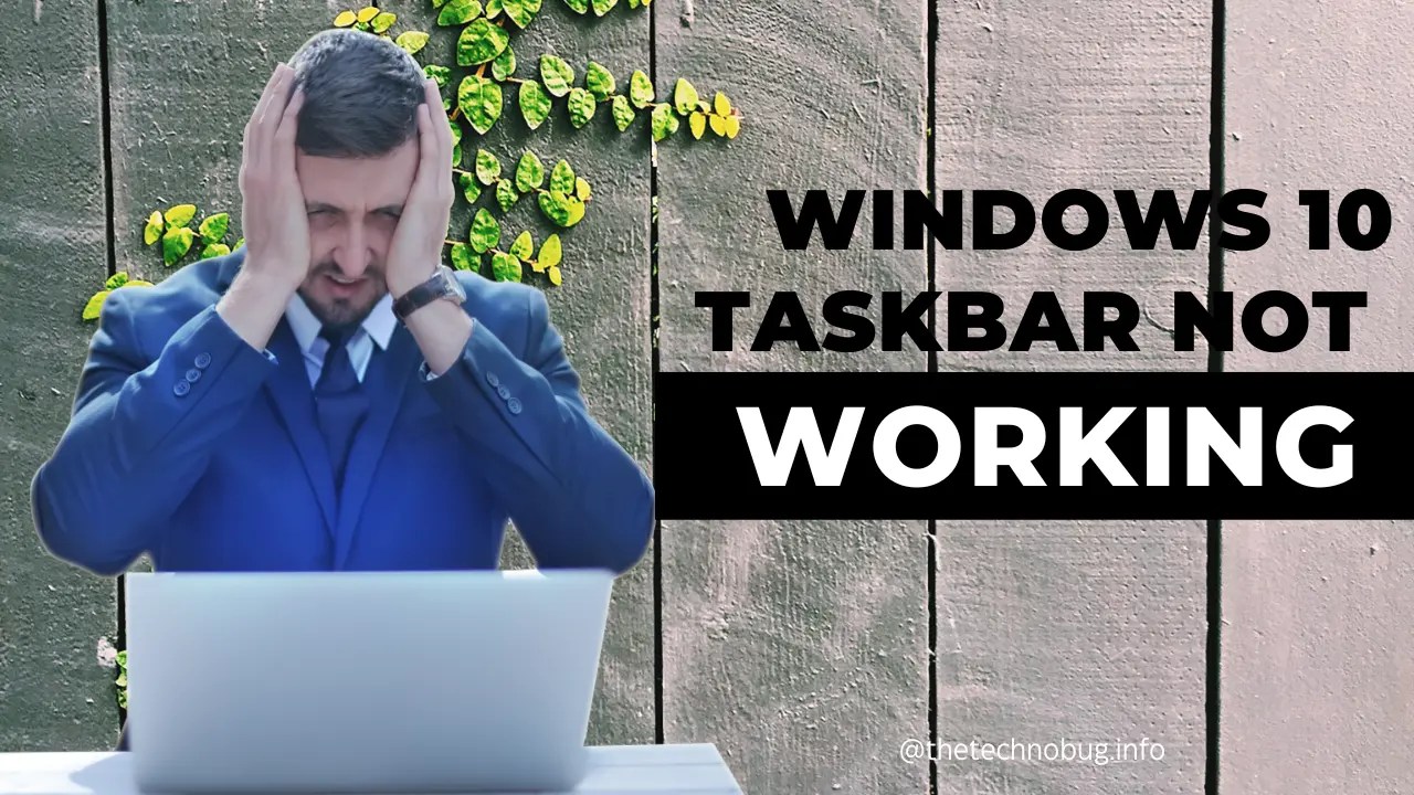 Windows 10 Taskbar not working? Here is the fix! Technobug