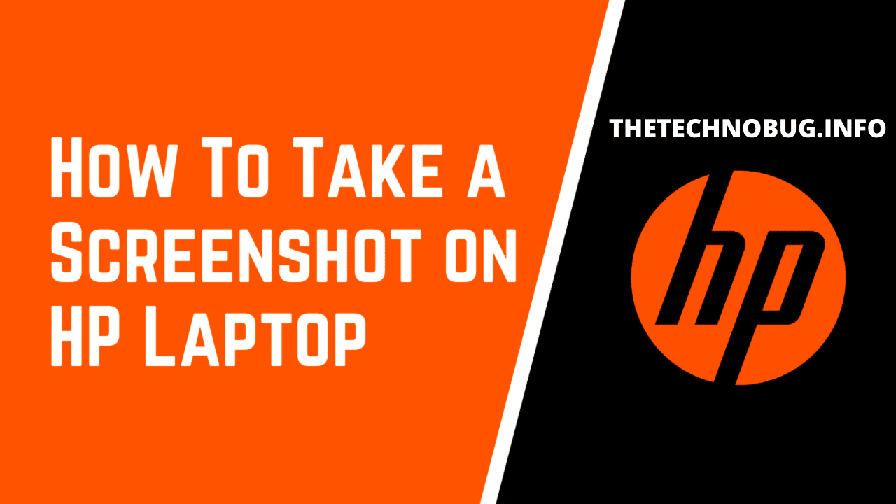 Guide on How to Capture Screenshots on HP Laptops