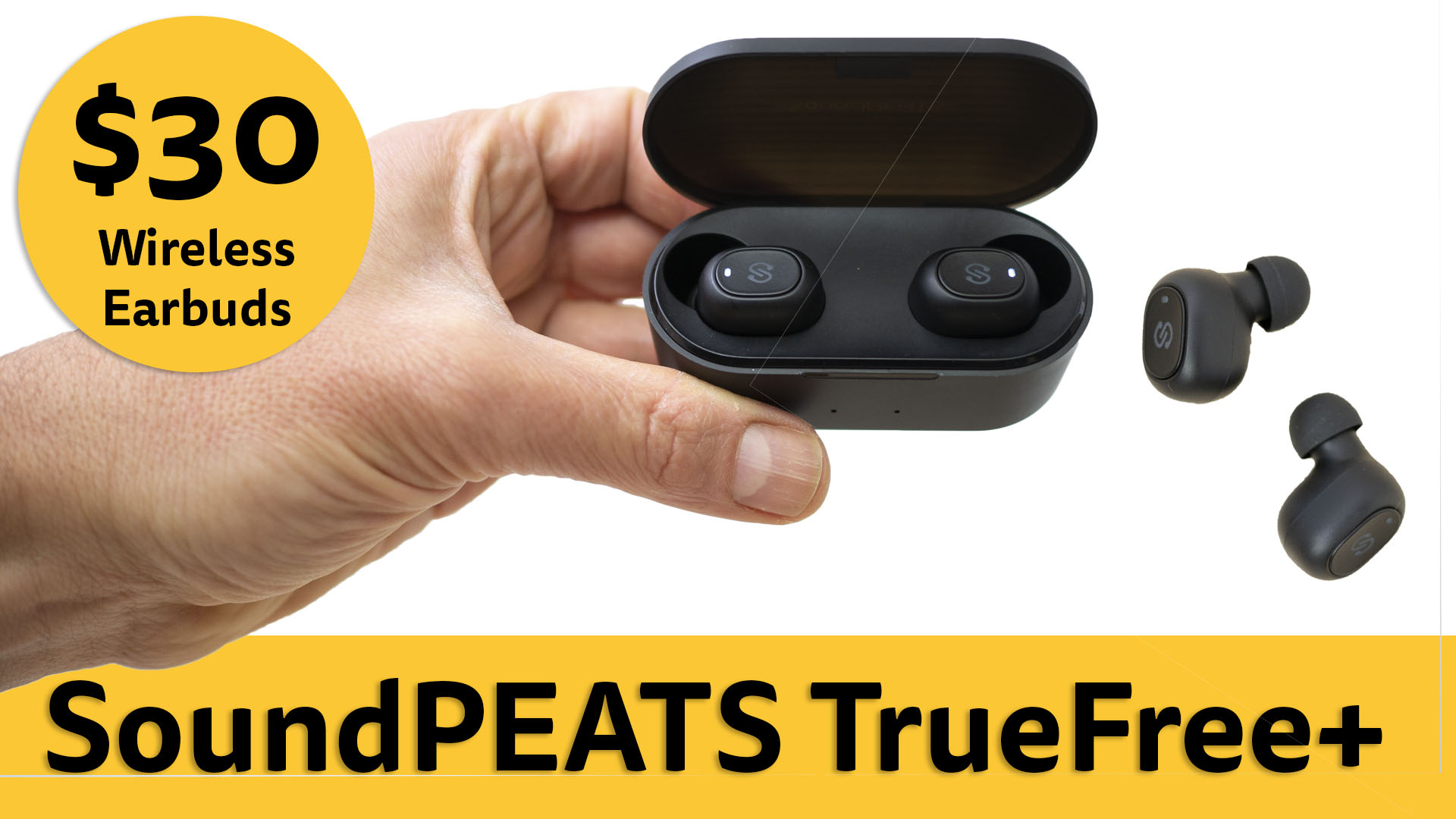 Budget true wireless earbuds 30/£30 SoundPEATS TrueFree+ review